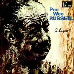 Download Pee Wee Russell - A Legend