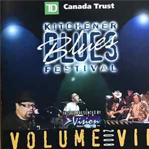 Download Various - Kitchener Blues Festival 2008 Volume 7