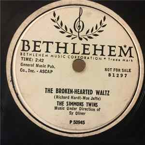 Download The Simmons Twins - The Broken-Hearted Waltz / Echoing Mailbox