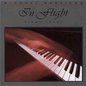 Download Michael Harrison - In Flight