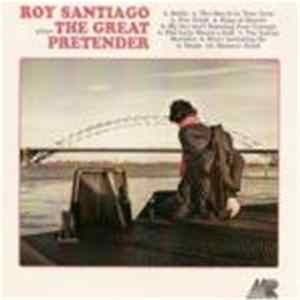 Download Roy Santiago - Plays The Great Pretender