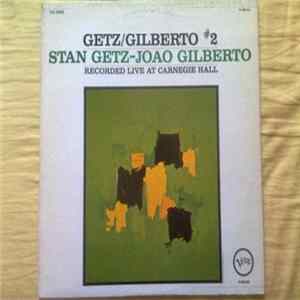 Download Stan Getz – Joao Gilberto - Getz / Gilberto #2