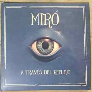 Download Miró - A Través Del Reflejo