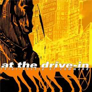 Download At The Drive-In - Relationship Of Command
