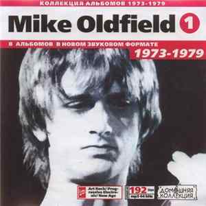 Download Mike Oldfield - Mike Oldfield (1) (1973-1979) CD1