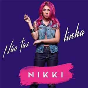 Download Nikki - Não Faz Linha
