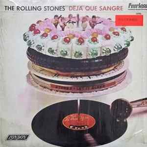 Download The Rolling Stones - Deja Que Sangre