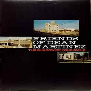 Download Friends Of Dean Martinez - The Shadow Of Your Smile