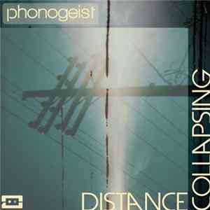 Download Phonogeist - Distance Collapsing