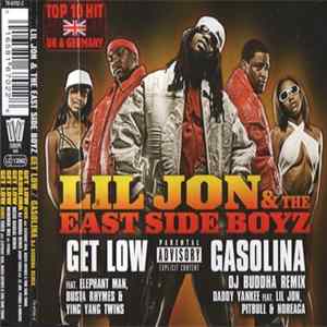 Download Lil Jon & The East Side Boyz - Get Low / Gasolina