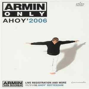 Download Armin van Buuren - Armin Only - Ahoy' 2006