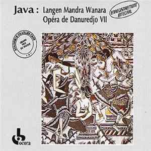 Download Danuredjo VII, Gamelan Kyahi Tunjung Sari - Java : "Langen Mandra Wanara" Opéra De Danuredjo VII