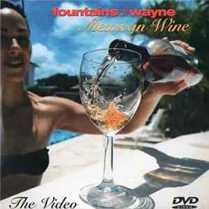 Download Fountains Of Wayne - Mexican Wine