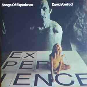Download David Axelrod - Songs Of Experience