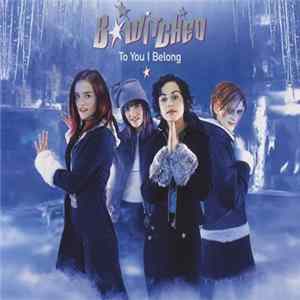 Download BWitched - To You I Belong
