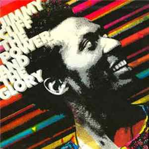 Download Jimmy Cliff - The Power And The Glory