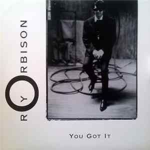 Download Roy Orbison - You Got It