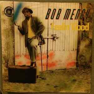 Download Bob Mency - Feelin Good