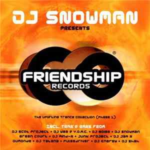 Download DJ Snowman - Friendship Records (Phase 1)
