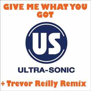 Download Ultra-Sonic - Give Me What You Got