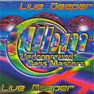 Download Underground Bass Masters - Live Deeper