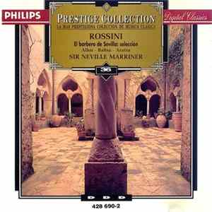 Download Rossini - Sir Neville Marriner - El Barbero De Sevilla: Selección