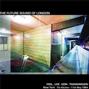 Download The Future Sound Of London - Live ISDN Transmission 2