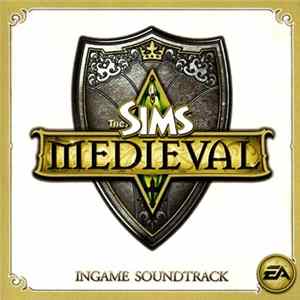 Download John Debney - The Sims Medieval (Ingame Soundtrack)