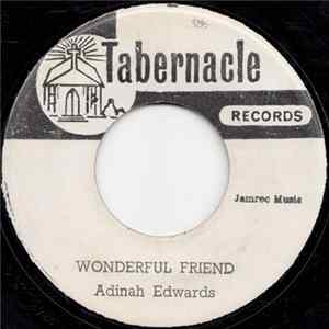 Download Adinah Edwards / Apostolic Singers - Wonderful Friend / I Love Jesus