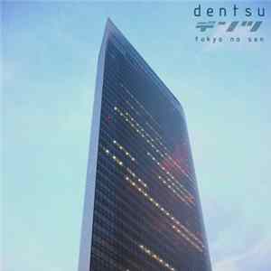 Download Dentsu - Tokyo No Sen