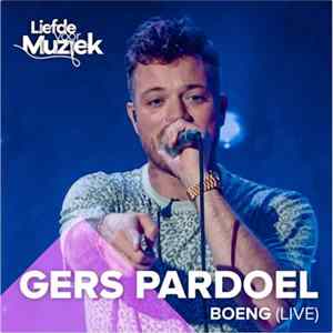 Download Gers Pardoel - Boeng (Live)