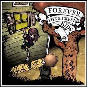 Download Forever The Sickest Kids - Forever The Sickest Kids