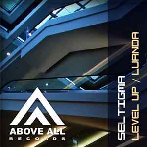 Download Seltigma - Level Up / Luanda