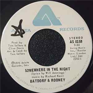 Download Batdorf & Rodney - Somewhere In The Night / Ain't It Like Home