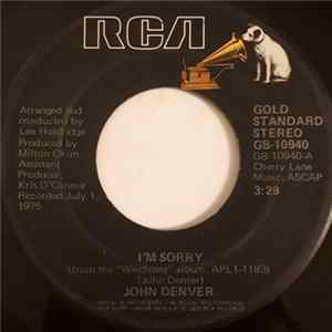 Download John Denver - I'm Sorry / Fly Away