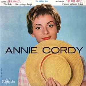 Download Annie Cordy - Tete Folle / Rock-A-Longa Tango / L'Amour Est Dans Ta Rue / Le Ballon Blue