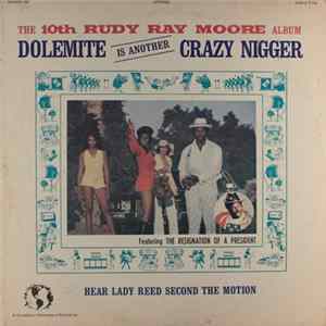 Download Rudy Ray Moore - The 10th Rudy Ray Moore Album - Dolemite Is Another Crazy Nigger
