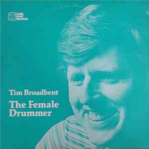 Download Tim Broadbent - The Female Drummer