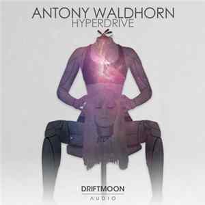Download Antony Waldhorn - Hyperdrive