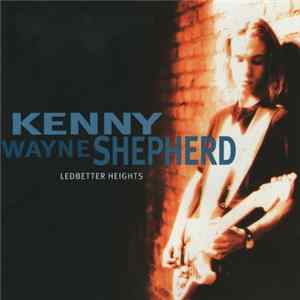 Download Kenny Wayne Shepherd - Ledbetter Heights