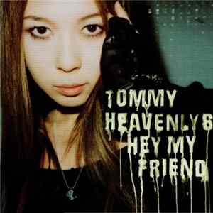 Download Tommy Heavenly6 - Hey My Friend