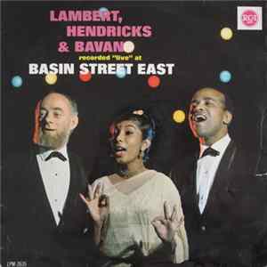 Download Lambert, Hendricks & Bavan - Recorded "Live" At Basin Street East