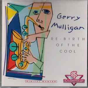 Download Gerry Mulligan - Re-birth Of The Cool