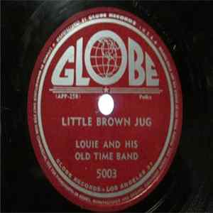 Download Louie And His Old Time Band - Ten Pretty Girls / Little Brown Jug