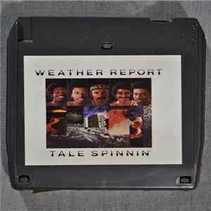Download Weather Report - Tale Spinnin'