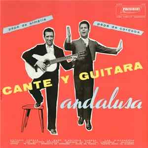 Download Pépé De Cordoba & Pépé De Alméria - Cante Y Guitara Andalusa