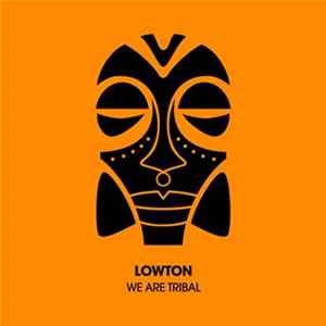 Download Lowton - We Are Tribal