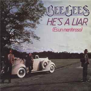 Download Bee Gees - He's A Liar = Es Un Mentiroso