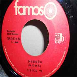 Download Tipica 73 - Mañoño / Son de la Loma