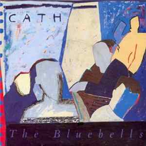Download The Bluebells - Cath